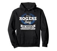 It's A Rogers Thing You Wouldn't Understand Name Pullover Hoodie