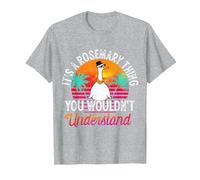 It's A Rosemary Thing You Wouldn't Understand Funny Rosemary T-Shirt, Men, Heather Grey, 5X-Large