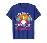 It's A Rosemary Thing You Wouldn't Understand Funny Rosemary T-Shirt, Men, Royal Blue, Medium