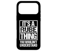 It's A Rube Thing You Wouldn't Understand First Name Case for iPhone 17 Pro Max