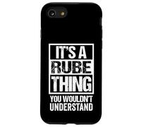 It's A Rube Thing You Wouldn't Understand First Name Case for iPhone SE (2020) / 7/8