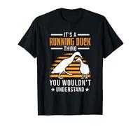It's a Running Duck thing Indian Runner T-Shirt