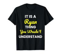It's a Ryan Thing You Wouldn't undestand Ryan T-Shirt
