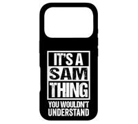 It's A Sam Thing You Wouldn't Understand Case for iPhone 17 Pro