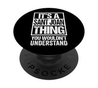 It's A Sant Joan Thing You Wouldn't Understand PopSockets Adhesive PopGrip
