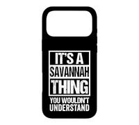 It's A Savannah Thing You Wouldn't Understand - First Name Case for iPhone 17 Pro Max