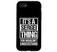It's A Sergei Thing You Wouldn't Understand First Name Case for iPhone SE (2020) / 7/8