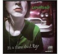 It's a Shame About Ray [CASSETTE]