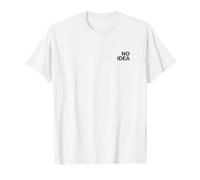 It's A Shame That Some People Who Have No Idea (Back Print) T-Shirt