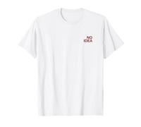 It's A Shame That Some People Who Have No Idea (Back Print) T-Shirt