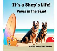 It's a Shep's Life: Paws in the Sand
