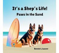 It's a Shep's Life: Paws in the Sand