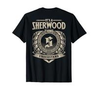 It's A SHERWOOD Thing You Wouldn't Understand Family Name T-Shirt