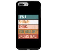 It's A Shibari Thing Funny Rope Artist Case for iPhone 7 Plus/8 Plus