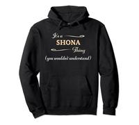 It's a SHONA Thing, You Wouldn't Understand | Name Gift - Pullover Hoodie