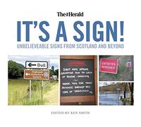 It's a Sign: Unbelieveable Signs from the Herald