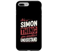 It's A Simon Thing You Wouldn't Understand Name Case for iPhone 7 Plus/8 Plus