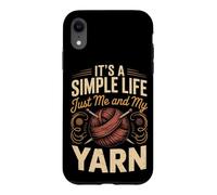 It's a Simple Life Just Me and My Yarn Knitting Knitter Case for iPhone XR