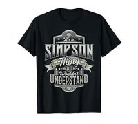 It's A SIMPSON Thing You Wouldn't Understand Last Name Funny T-Shirt