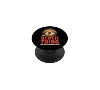 It's A Sloth Thing You Wouldn't Understand Music Headphones PopSockets Adhesive PopGrip