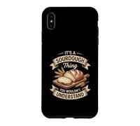 It's A Sourdough Thing Bread Baker Starter Case for iPhone XS Max