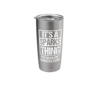 It's A Sparks Thing You Wouldn't Understand Surname Name Stainless Steel Insulated Tumbler