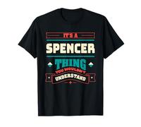 Its a Spencer Thing Last Name Matching Family Family Name T-Shirt