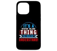 It's A STATEN ISLAND Thing T-Shirt City Shirt STATEN ISLANDS Case for iPhone 13 Pro Max