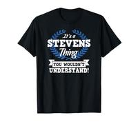 It's A Stevens Thing You Wouldn't Understand Name T-Shirt