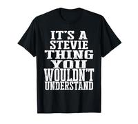 It's A Stevie Thing Matching Family Reunion First Last Name T-Shirt