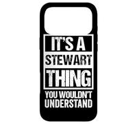 It's A Stewart Thing You Wouldn't Understand - First Name Case for iPhone 17 Pro Max