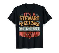 It's A Stewart Thing You Wouldn't Understand T-Shirt