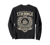 It's A STRANGE Thing You Wouldn't Understand Name Vintage Sweatshirt, Adult Unisex, Black, XX-Large