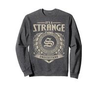 It's A STRANGE Thing You Wouldn't Understand Name Vintage Sweatshirt, Adult Unisex, Dark Heather Grey, Large