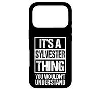 It's A Sylvester Thing You Wouldn't Understand - First Name Case for iPhone 17 Pro
