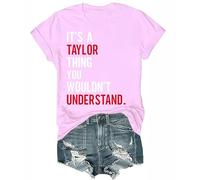 It's a Taylor Thing You Wouldn't Understand T-Shirt It's a Taylor Thing You Wouldn't Understand Shirt Pink