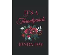 It's a throat punch kinda day: Funny composite notebook for fans of profanity and rude puns