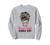 It's A Throat Punch Kinda Day Sweatshirt