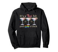 It's A Tini Bit Past Gay O'Clock Celebrate Martini Time Pullover Hoodie