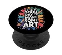 Its A To Make Some Art Artist Painter PopSockets Adhesive PopGrip