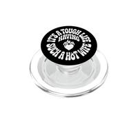 It's A Tough Life Having Such A Hot Wife Funny Husband Joke PopSockets PopGrip for MagSafe