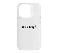 It's a Trap! Sci-Fi Quote Space Epic Wit Galactic Battle Case for iPhone 14 Pro