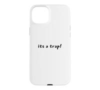 It's a Trap! Sci-Fi Quote Space Epic Wit Galactic Battle Case for iPhone 15 Plus