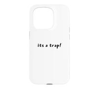 It's a Trap! Sci-Fi Quote Space Epic Wit Galactic Battle Case for iPhone 15 Pro