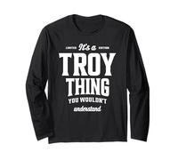 It's a Troy Thing Funny Name Troy Long Sleeve T-Shirt