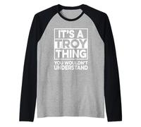 It's A Troy Thing You Wouldn't Understand Shirt Troy Funny Raglan Baseball Tee