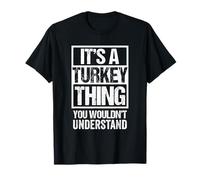 It's A Turkey Thing You Wouldn't Understand Istanbul T-Shirt
