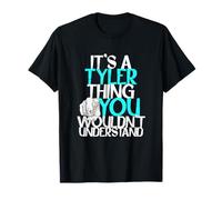 It's A Tyler Thing You Wouldn't Understand T-Shirt
