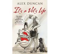 It's A Vet's Life (The Original Bestselling Vet Series: Book 1)