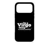 It's A Virgo Thing You Wouldn't Understand Case for iPhone 17 Pro Max